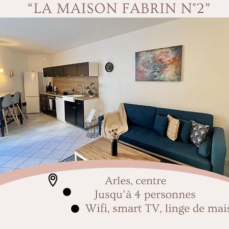 "La Maison Fabrin" Appart N2 Arles Centre المظهر الخارجي الصورة